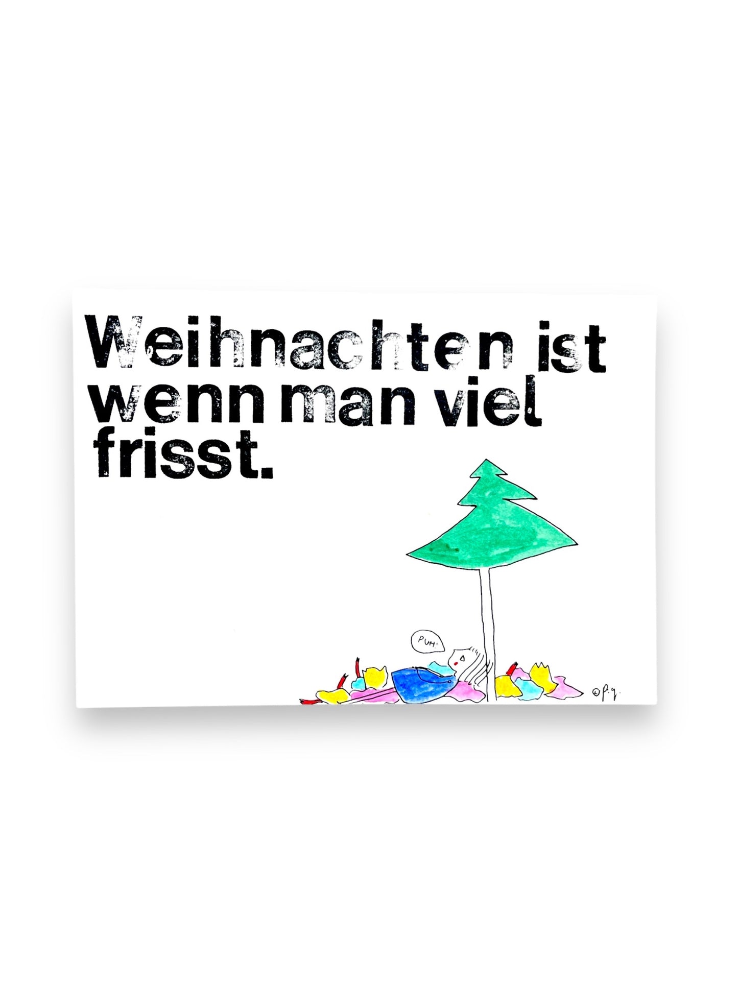 WEIHNACHTSKARTE „Weihnachten ist wenn man viel frisst“