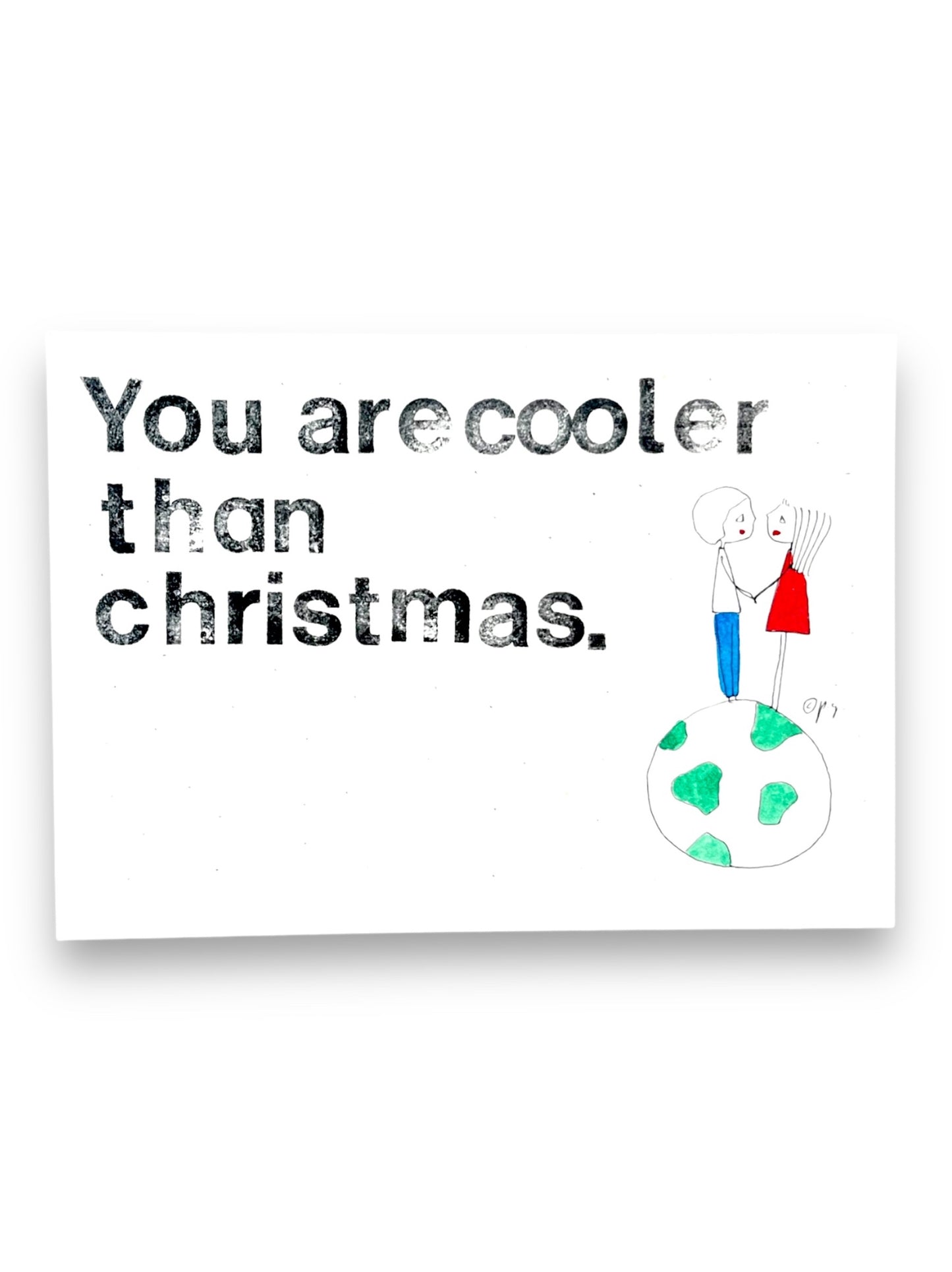 WEIHNACHTSKARTE „You are cooler than christmas“